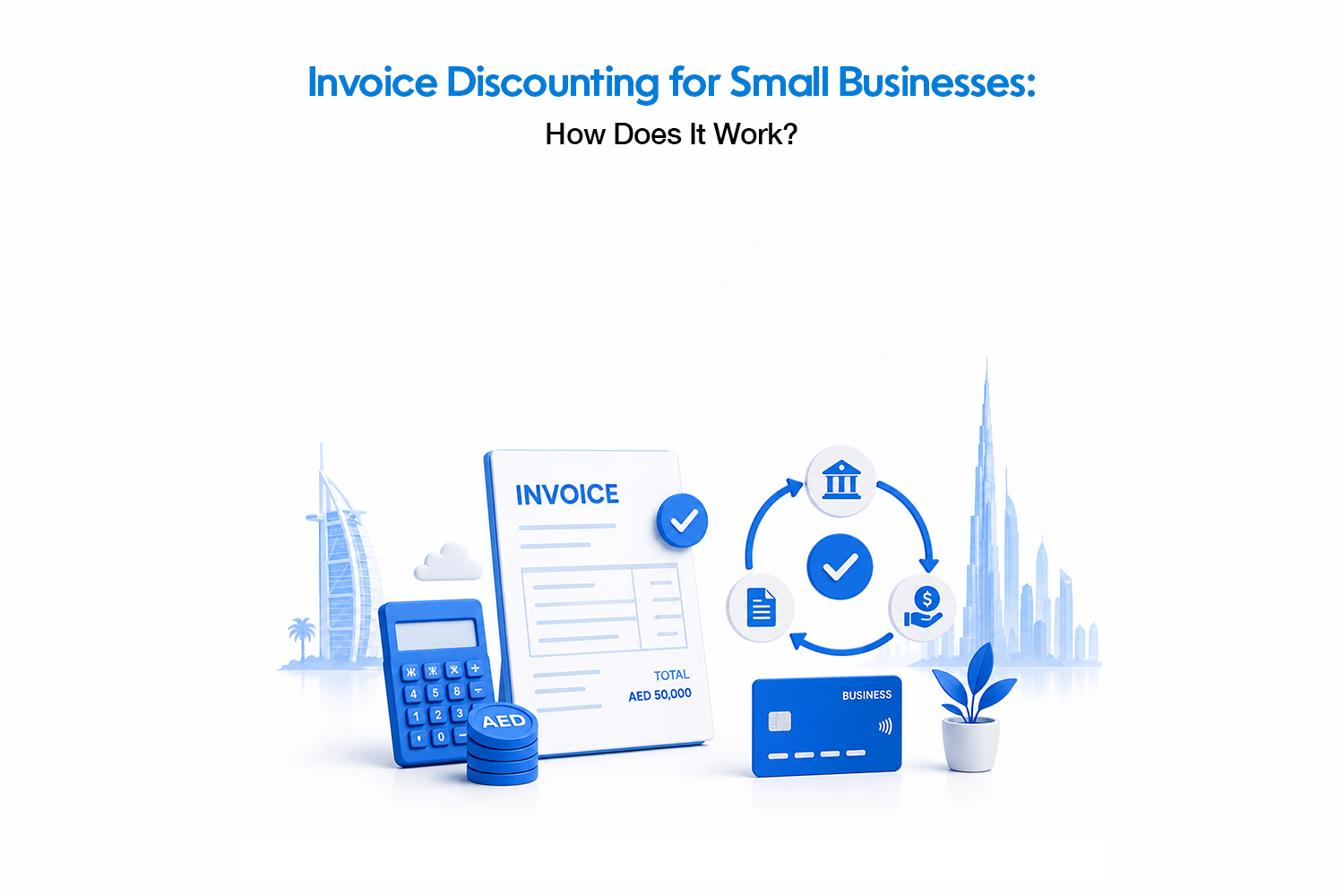 Invoice Discounting for Small Businesses: How Does It Work? 