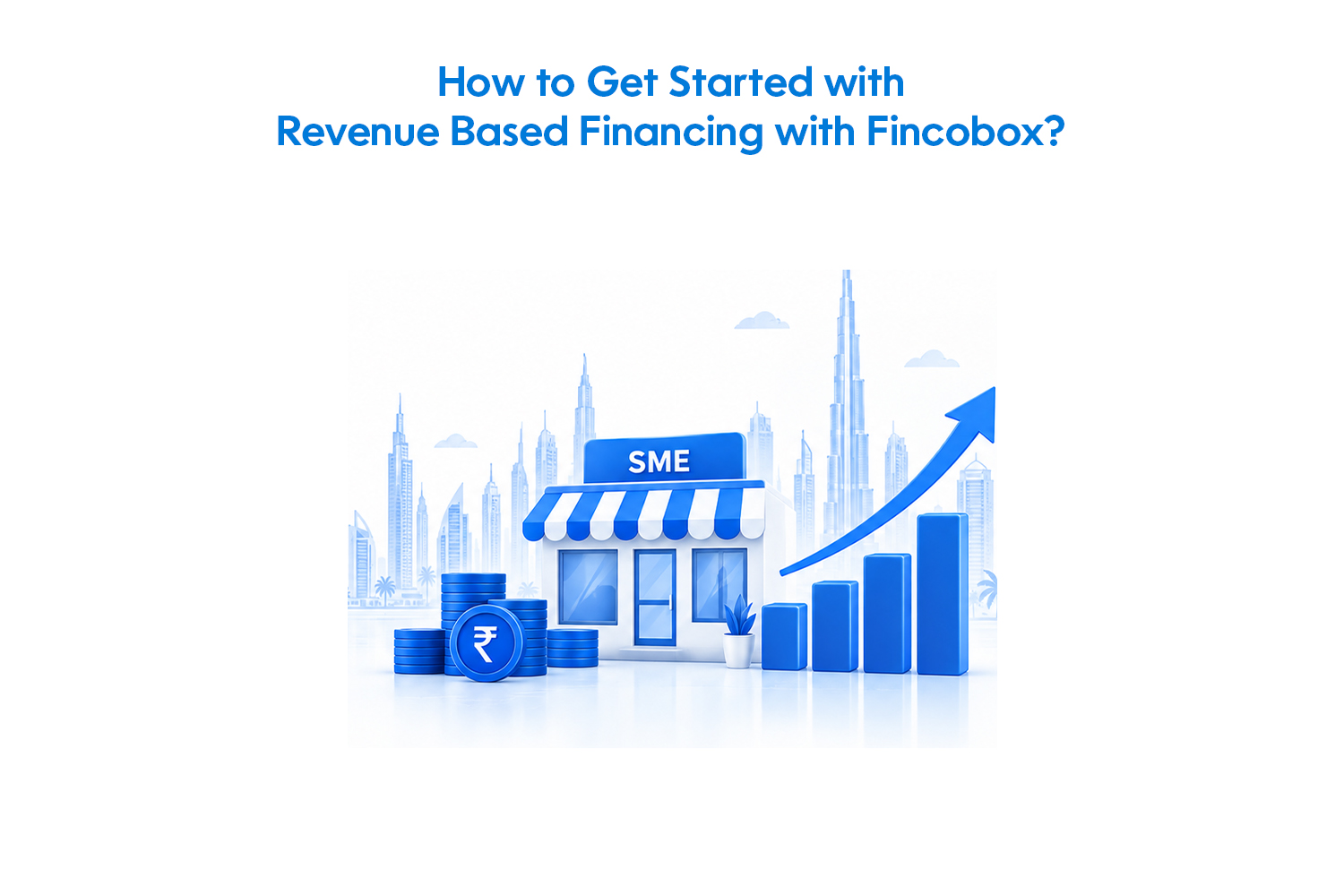 How to Get Started with Revenue Based Financing with Fincobox?